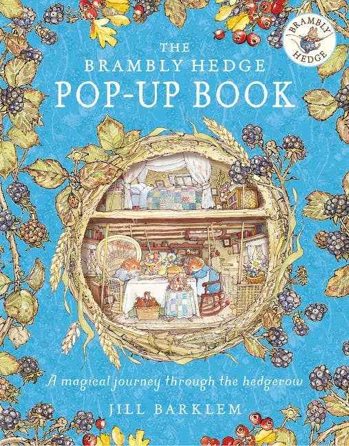 Brambly hedge pop-up book, the: jill barklem
