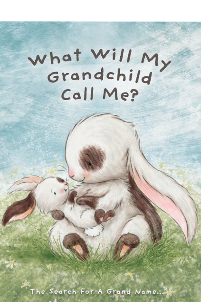 What Will My Grandchild Call Me? Book