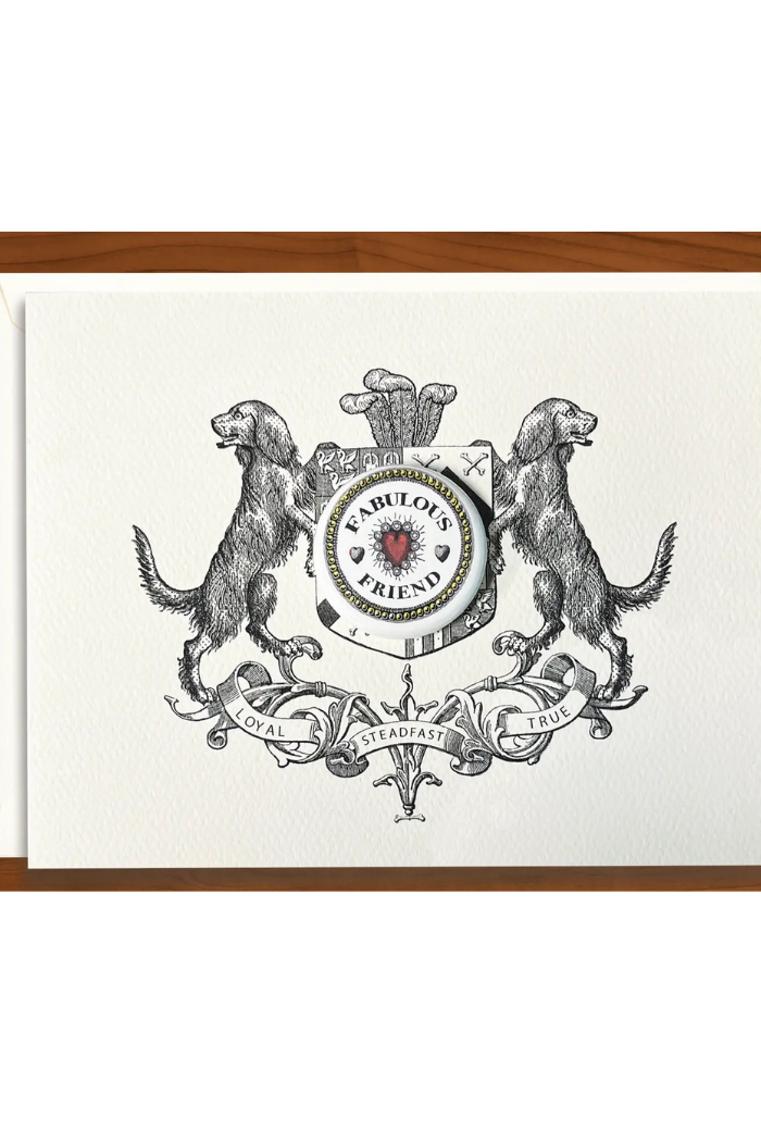 Loyal ,Steadfast and True Greeting Card W/Removable Pin