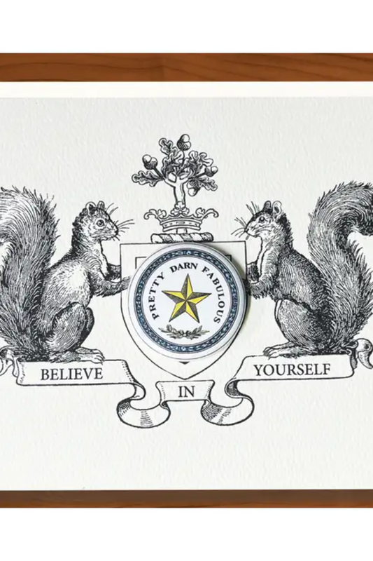 Believe in Yourself Squirrel Crest Greeting Card