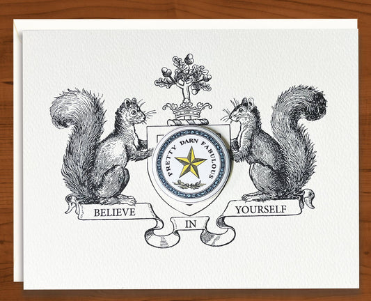 Believe in Yourself  Greeting card w/removable pin