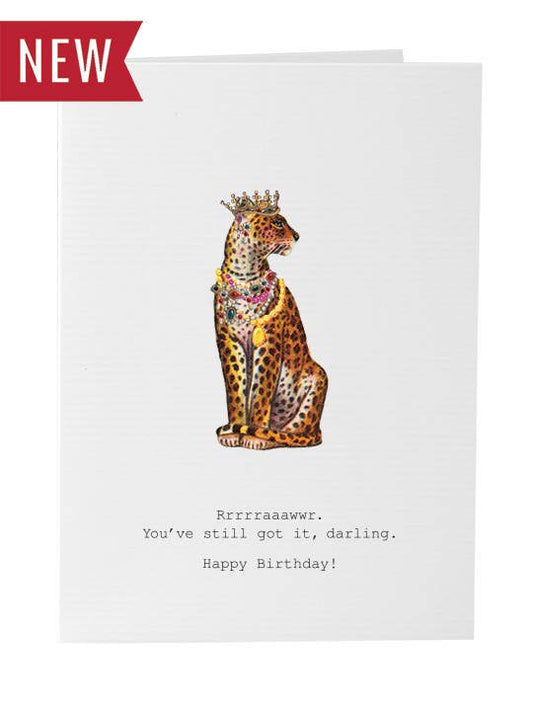 You've Still Got It Darling Birthday Card